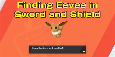 Where to Find Eevee in Pokemon Sword and Shield