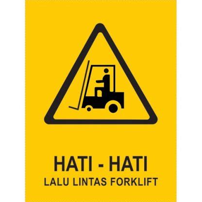 Hati Hati Lalu Lintas Forklift Caution Sign Id Pt Graha