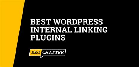 Best Internal Linking Wordpress Plugins For Seo