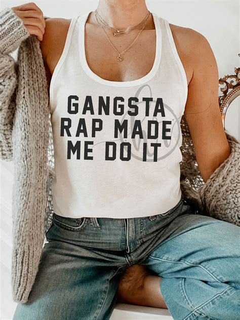 Gangster Rap Made Me Do It Shirt