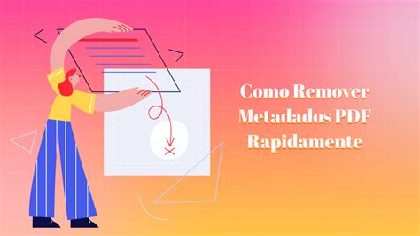 Remover Metadados PDF Fazer Isso Rapidamente UPDF