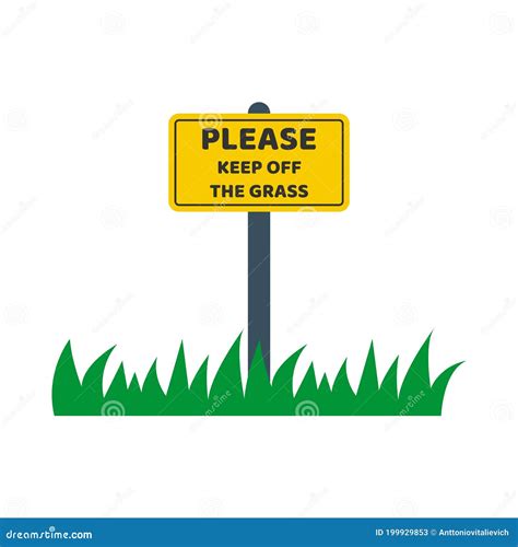 Please Keep Of The Grass On Yellow Sign Plate Warning Flat Sign Lawn And Sign With The