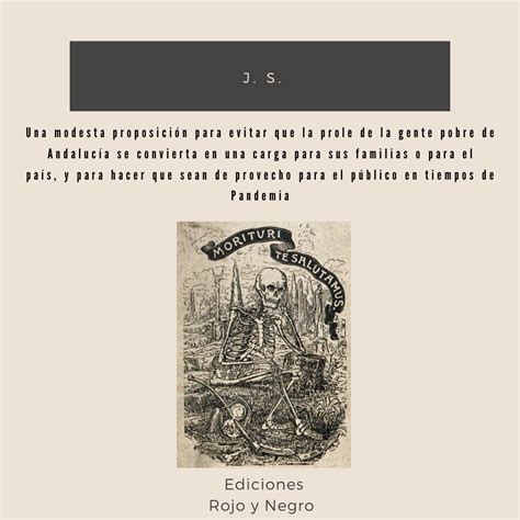 Una modesta proposición para evitar que la prole de la gente pobre de