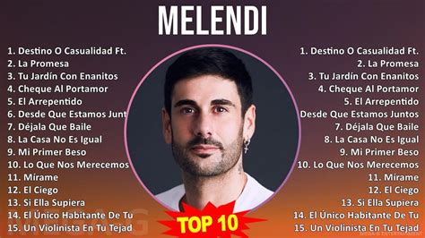 M E L E N D I Mix Maiores Sucessos S Music Top Latin Latin