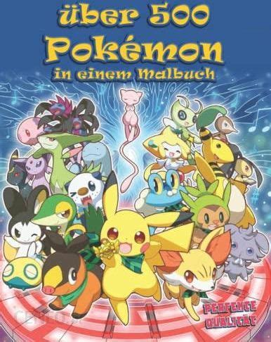 Über 500 POKÉMՕΝ in einem Malbuch PERFEKTE QUALITÄT Literatura