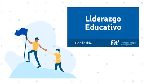 Liderazgo Educativo Fit Formaci N Online