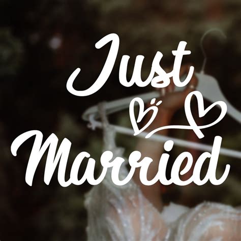 Just Married Vinyl Car Decal Sticker Custom Wedding Decor Etsy