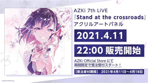 ホロライブプロダクション【公式】 On Twitter 【🎁グッズのお知らせ🎁】 Azki 7th Live 『stand At The