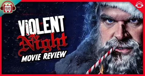 Violent Night Movie Review - postshowrecaps.com