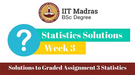 IIT Madras BSc Week 3 Statistics Solutions YouTube