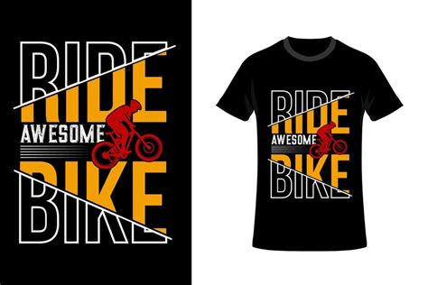 Premium Vector Ride Awesome Bike Quotes Typography T Shirt Design