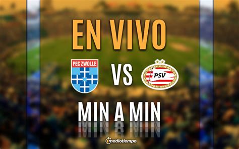 Zwolle vs PSV EN VIVO VER transmisión ONLINE Eredivisie hoy Mediotiempo