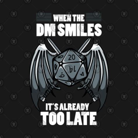 When The Dm Smiles Its Already Too Late When The Dm Smiles Its