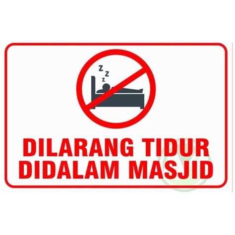 Jual Sign Stiker Dilarang Tidur Didalam Masjid Ukuran X Cm Sign