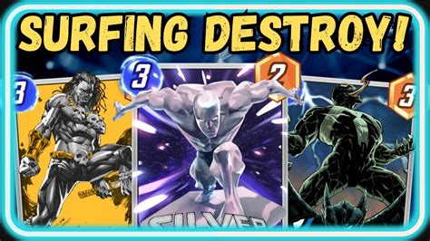 Sera Dominates With Destruction Surfer HYBRID List Marvel Snap Deck