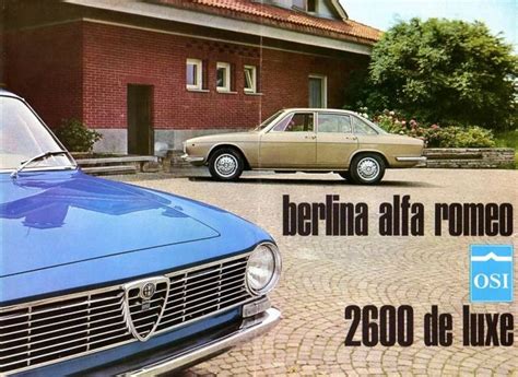 Osi Alfa Romeo 2600 Berlina De Luxe Alfa Romeo Romeo Car Ads