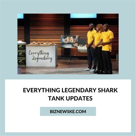 2025 Everything Legendary Shark Tank Update Everything Legendary After