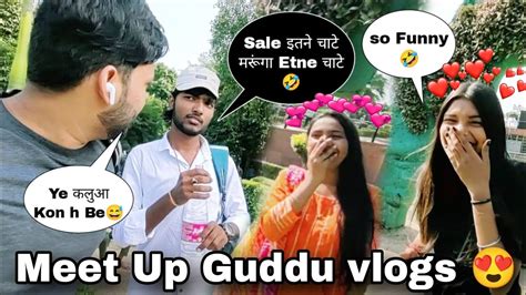 Finally Meet Up Successfully Guddu Vlogs With Cute Girls Youtube