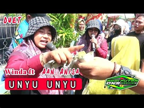 Andi Putra Unyu Unyu Voc Winda Feat Aan Anisa Live Citra Babakan Asem