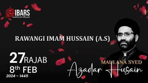 Majlis Rawangi Imam Hussain A S To Medina Th Rajab H