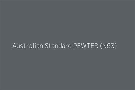 Australian Standard Pewter N63 Color Hex Code