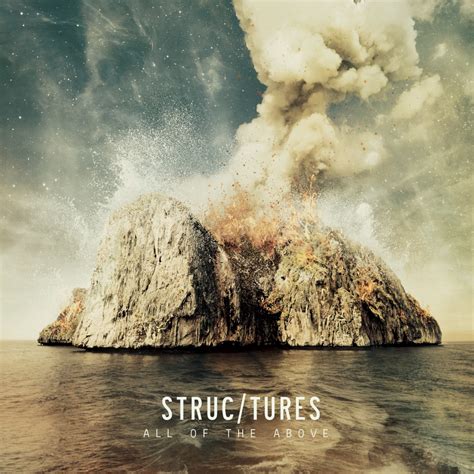 Structures All Of The Above Reviews Album Of The Year