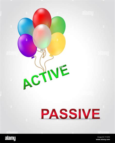 Active Versus Passive Balloons Represent Proactive Strategy Or Lazy Passive Concept 3d