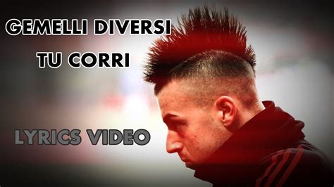 Gemelli Diversi Tu Corri Official Simatty Lyrics Video Youtube