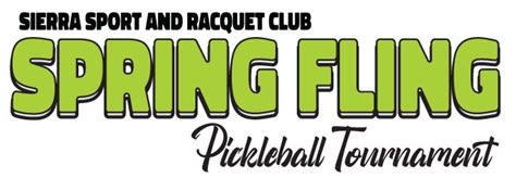 Spring Fling Tournament Sierra Sport And Racquet Club