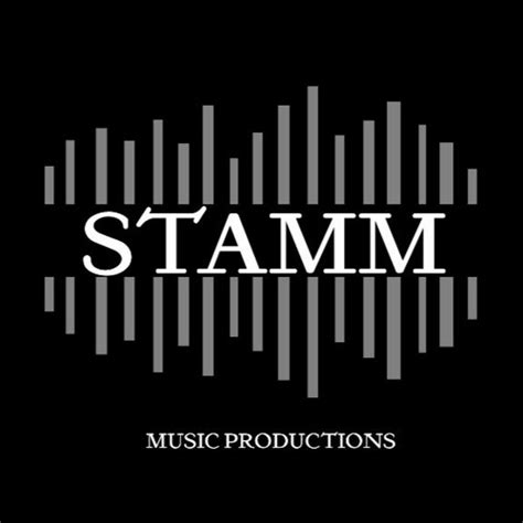 Stream STAMM Productions Music Listen To Songs Albums Playlists For