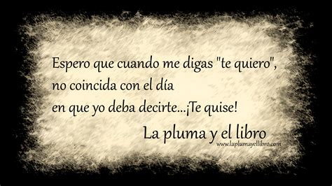 Una Frase Para Quienes Dejan Pasar El Tiempo La Pluma Y El Librola