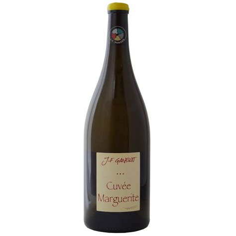 Cuvée Marguerite Magnum Vin blanc du Jura Jean François Ganevat La