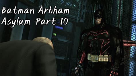 Batman Arkham Asylum Part 10 The Penitentiary Harley Quinn S