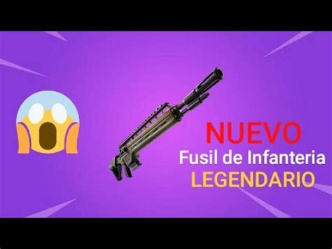 Nuevo Fusil De Infanteria Epico Y Legendario Llegan A Fortnite Nueva