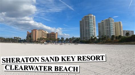 Sheraton Sand Key Resort Clearwater Youtube