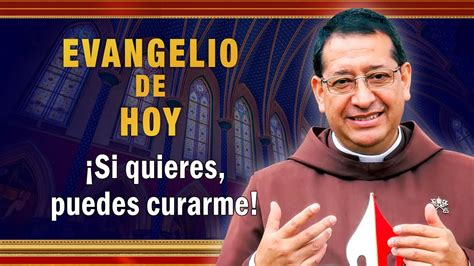 Evangelio De Hoy Viernes 7 De Enero Si Quieres Puedes Curarme