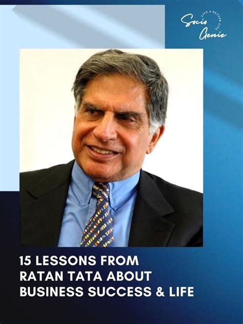 15 Lessons From Ratan Tata About Business Success & Life | SocioGenie