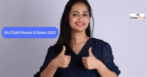 Du Csas Round 3 Dates 2022 Check Schedule For Option Entry Seat