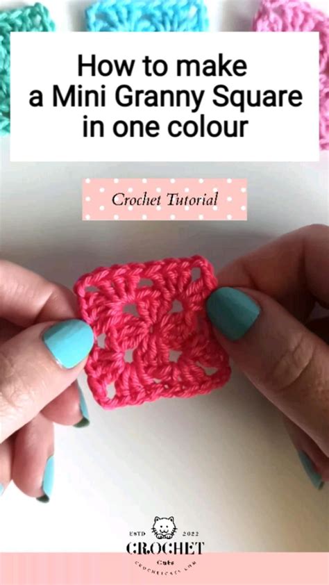 How To Make A Mini Granny Square In One Colour Crochet For Absolute