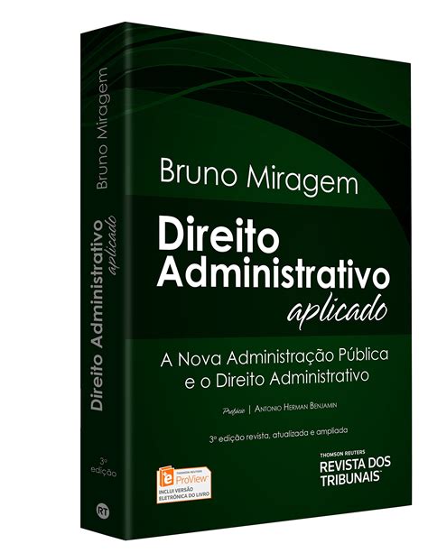 Direito Administrativo Aplicado A Nova Administração Pública e o