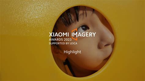 Highlight Xiaomi Imagery Awards 2023 Youtube