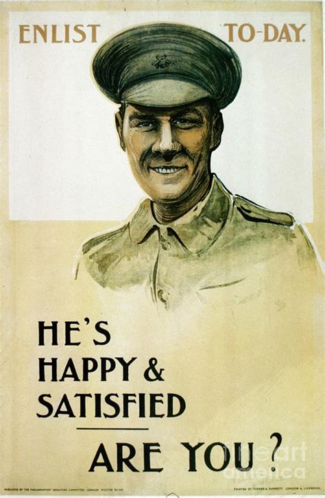 He S Happy Satisfied Are You British Wwi Recruitment Poster