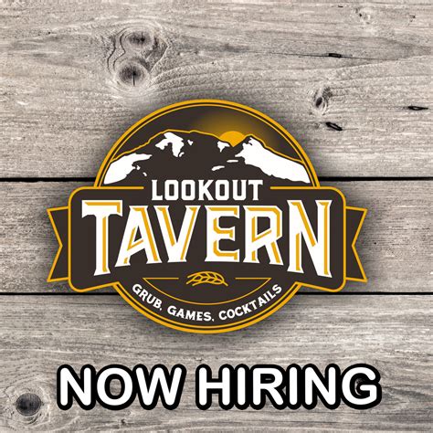 Lookout Tavern - Current Openings