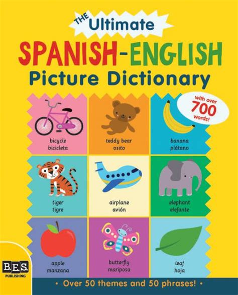 The ULTIMATE Spanish English Picture Dictionary By Bruzzone Catherine