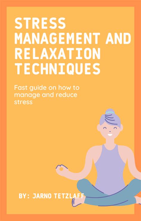 Stress Management And Relaxation Techniques