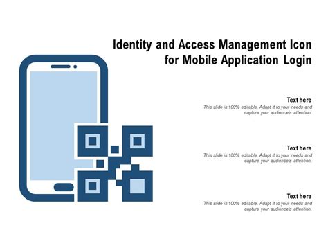 Identity And Access Management Icon For Mobile Application Login Presentation Graphics