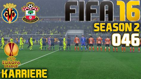 FIFA 16 KARRIERE SEASON 2 046 EUROPA LEAGUE Villareal Vs