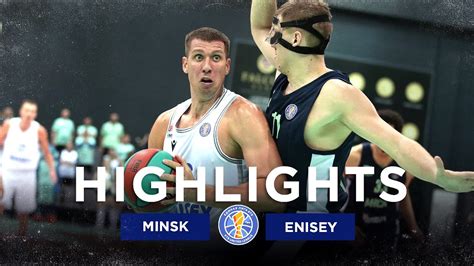 Minsk Vs Enisey Highlights October 24 Season 2022 23 YouTube