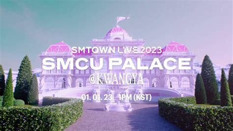 K POP SMTOWN Live 2023 SMCU Palace KWANGYA Official Trailer Pantip