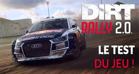 Test Notre Avis Sur La Simulation De Rallye Et Rallycross Dirt Rally